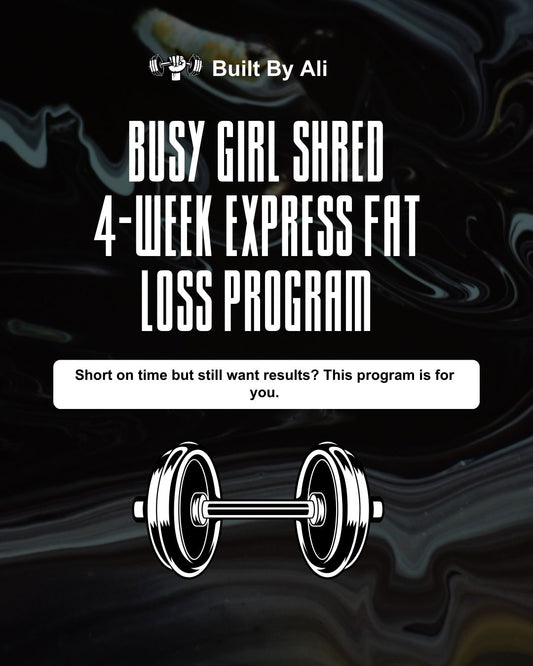 BUSY GIRL SHRED 4-Week Express Fat Loss Program
